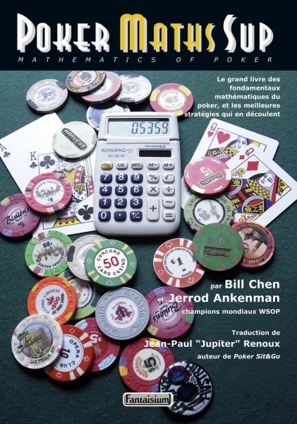 Poker Maths Sup, Bill Chen & Jerrod Ankenman